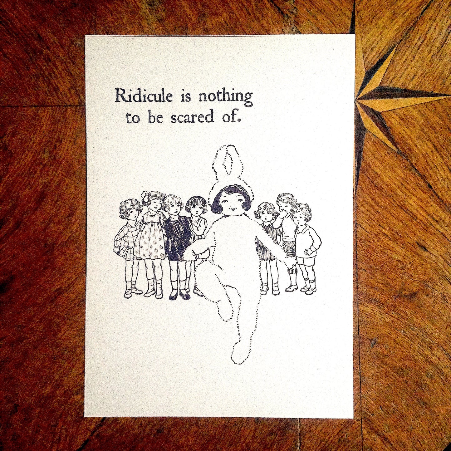 Ridicule is Nothing to be Scared of - A4 Art Print